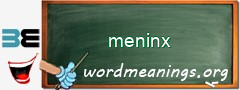 WordMeaning blackboard for meninx